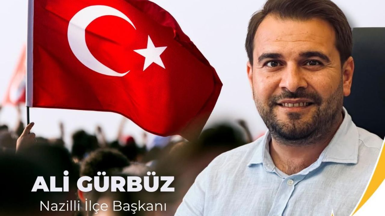 Başkan Gürbüz’den 15 Temmuz mesajı